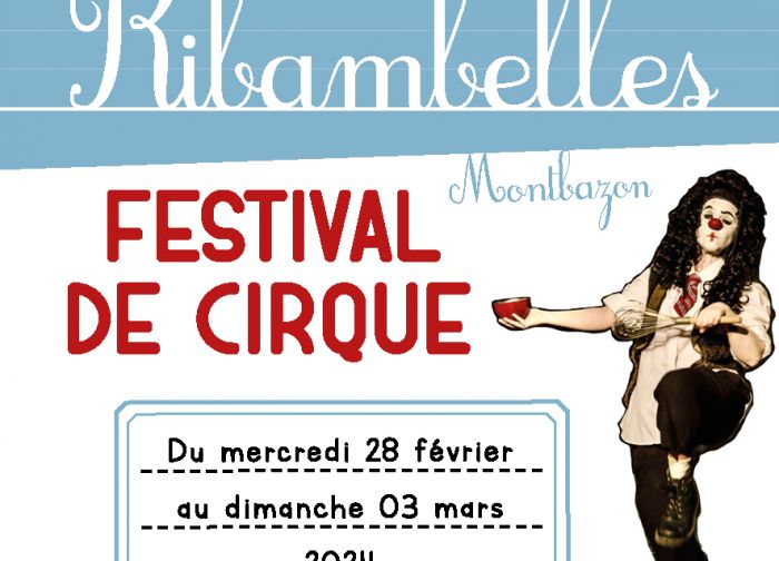 Festival de Cirque - Ribambelles 2024 - Montbazon